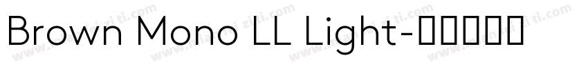 Brown Mono LL Light字体转换